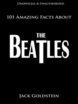 cover image of 101 Amazing Facts About The Beatles
